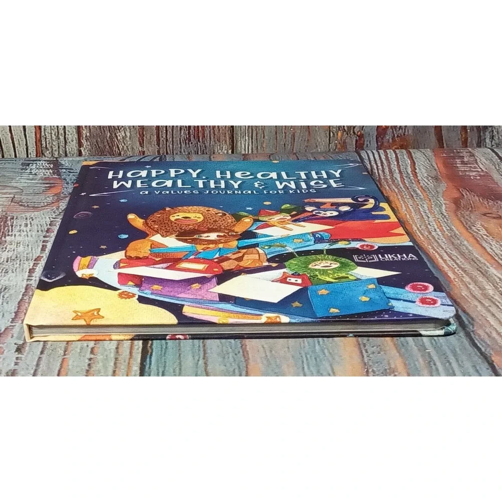 Happy, Healthy Wealthy & Wise A Values Journal for Kids by Likha Creations